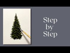 a pine tree with the words step by step on it and an easel next to it