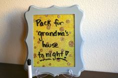 a sign that says pack for grandma's have to night