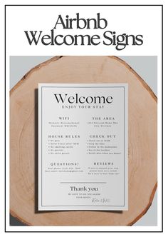 the front cover of an airbn welcome sign is shown on top of a wood slice