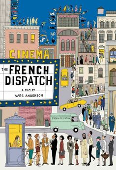 the french dispatch movie poster with people standing in front of a theater marquee