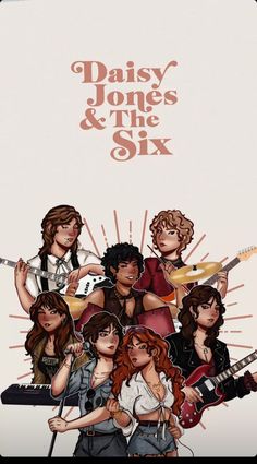 the poster for daisy jones and the six