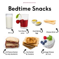 some food is shown with the words bedtime snacks