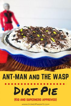 Dirt Pie, Bday Picnic, Ant Man Movie, Disney Inspired Food, Superheroes Party, Movie Night Food, Ant Man And The Wasp