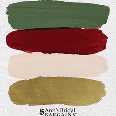 four different shades of green, red, and gold paint on white paper with the words ann's bridal bargains