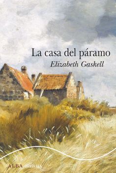 the cover of la casa del paranoo by elizabeth gaskell, with an image of a farm house in the background