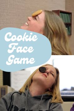 a woman with a cookie on her face in front of a speech bubble that says cookie face game