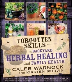 #ad Forgotten Skills of Backyard Herbal Healing and Family Health (Paperback or Soft Ginger Benefits, Family Wellness, Cold Home Remedies, Natural Cough Remedies, Family Health