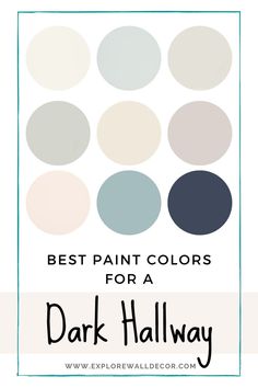 nine paint colors; text that reads: best paint colors for a dark hallway Stairwell Paint Ideas Wall Colors, Paint Colours To Brighten A Dark Room, Wall Color For Hallway, Colours For Hallways Stairs, Light Coloured Hallway, Cool Hallway Paint Ideas, Good Hallway Paint Colors, Dark Stairway Paint Colors, Upstairs Hallway Color Ideas