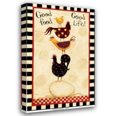 an image of a rooster and chicken on top of a rock with words good food, good life