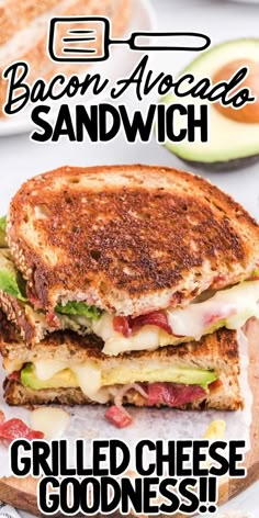 a grilled cheese sandwich with bacon and avocado on the side is shown