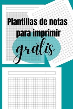 two sheets of paper with the words, plantillas de notas para imprimir