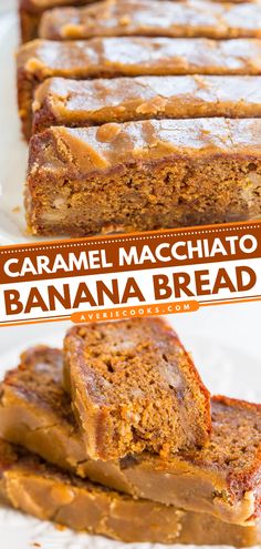 some banana bread is stacked on top of each other with the words caramel machchato above it