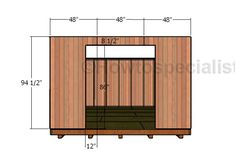 the side view of a wooden shed with measurements for the door and window, showing how to