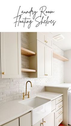 a clean kitchen with white cabinets and gold faucets on the countertop, along with text overlay that reads laundry room heating shelves