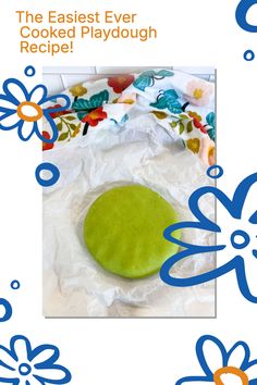 the easter ever cooked playdough recipe is in blue and orange flowers on white paper