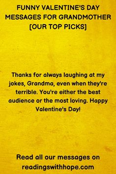 a yellow valentine's day card with the words funny valentine's day messages for grandmother