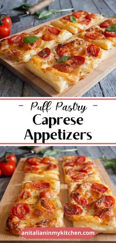 two different types of pizza on wooden cutting boards with text overlay that reads puff pastry caprese appetizers