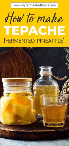 how to make tepacche fermented pineapple