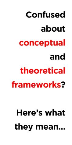 Confused about conceptual and theoretical frameworks? Here's what they mean... Phd Writing, Dissertation Motivation, Teacher Documentation, Theoretical Framework, Studying Tips