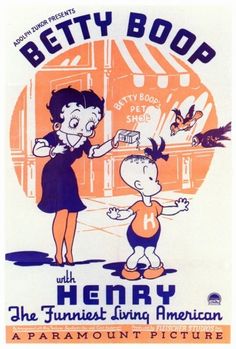 the poster for betty boop with henry and the funniest living american is shown