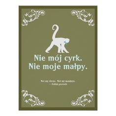 a sign with a monkey on it that says nie moj cryk nie moje matpy