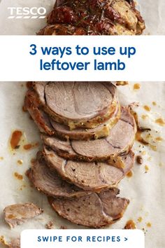 three ways to use up leftover lamb