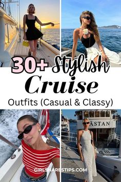 some girls on a boat with the words 30 + stylish cruise outfits casual & classy