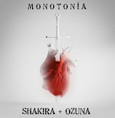 the cover art for monotonia's album, shakira + ozuna