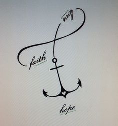 an anchor with the words faith and hope written on it