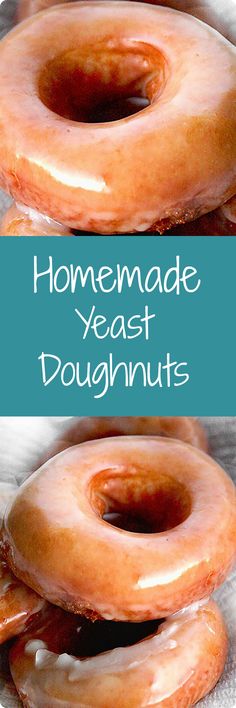 there are three glazed donuts stacked on top of each other with the words homemade yeast doughnuts