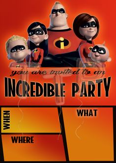 an incredible party poster with the incredible family