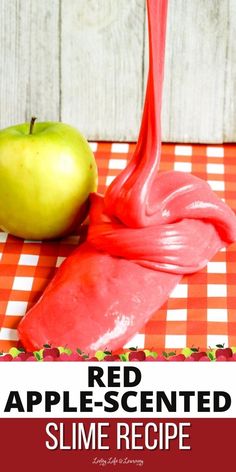 a red apple is being poured into slime with the words, red apple - scented slime recipe