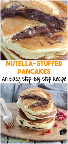 nutella - stuffed pancakes are an easy step by step recipe