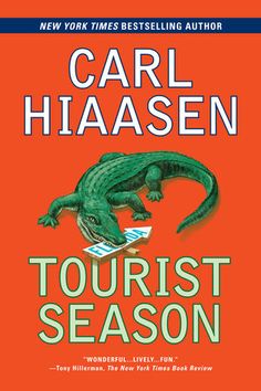 a book cover for tourist season by carl hiaassen