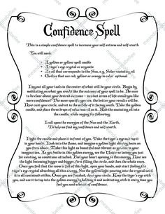 PLEASE SEE SHOP ANNOUNCEMENTS BEFORE ORDERING FOR IMPORTANT SHIPPING INFORMATION, DEADLINES, SHOP UPDATES, ETC.  CONFIDENCE SPELL DIGITAL IMAGE | INSTANT DOWNLOAD Graphic Design of an Confidence Spell set in an ornate frame / border.   Print and use for your art and crafting projects Please note: You are purchasing Digital Artwork only. Me and Annabel Lee cannot guarantee the outcome of any ritual or spell referenced in the artwork. NOTE:  The actual image you will be receiving is shown in the d Power Spells Witchcraft, Spells For Confidence, Confident Spell, Glamour Spell Witchcraft, Success Spells Witchcraft, Easy Hex Spell, Types Of Spells Witchcraft, Witch Craft For Beginners, Spells Witchcraft Real