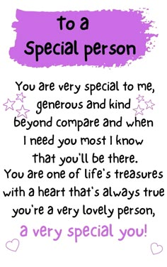 a poem that says, to a special person you are very special to me