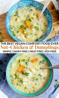 the best vegan comfort food ever, not - chicken and dumplings simple dairy - free meal