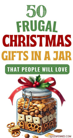 the cover of 50 frugal christmas gifts in a jar that people will love