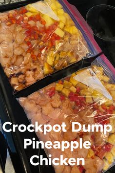 three bags of crockpot dump pineapple chicken