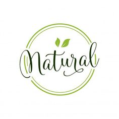 the word natural written in cursive writing on a white background with green leaves