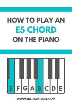 e5 chord piano E Major, Music Theory, Guitar Chords