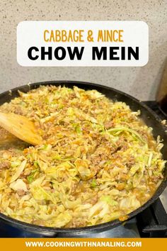 cabbage and mince chow mein in a skillet on the stove with text overlay