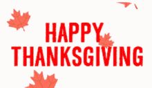 the words happy thanksgiving written in red on a white background with maple leaves flying around