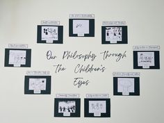 a white board with black and white writing on it that says our philosophy through the children's eyes