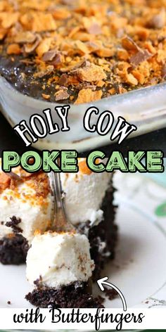 Holy Cow Cake Recipe, Easy Chocolate Poke Cake, Holy Cow Cake, Butterfinger Poke Cake, Heel Cupcakes, Butterfinger Cake, Restless Chipotle, Cow Cake, Pudding Poke Cake