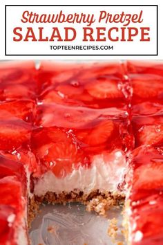 strawberry pretzel salad recipe in a glass dish with a slice missing from it