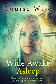 a book cover with the title wide awake asleep, and an image of a woman's face