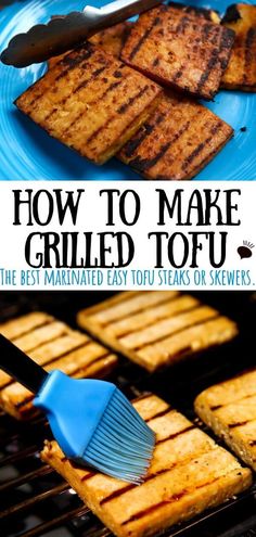 how to make grilled tofu with the best marinated easy to cook steaks or skewers