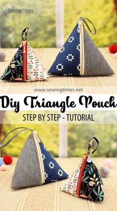 three triangle shaped pouches with the words diy triangle pouch step by step instructions