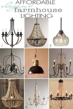 several different types of chandeliers with the words, how to decorate a farmhouse house lighting